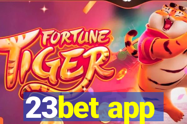 23bet app